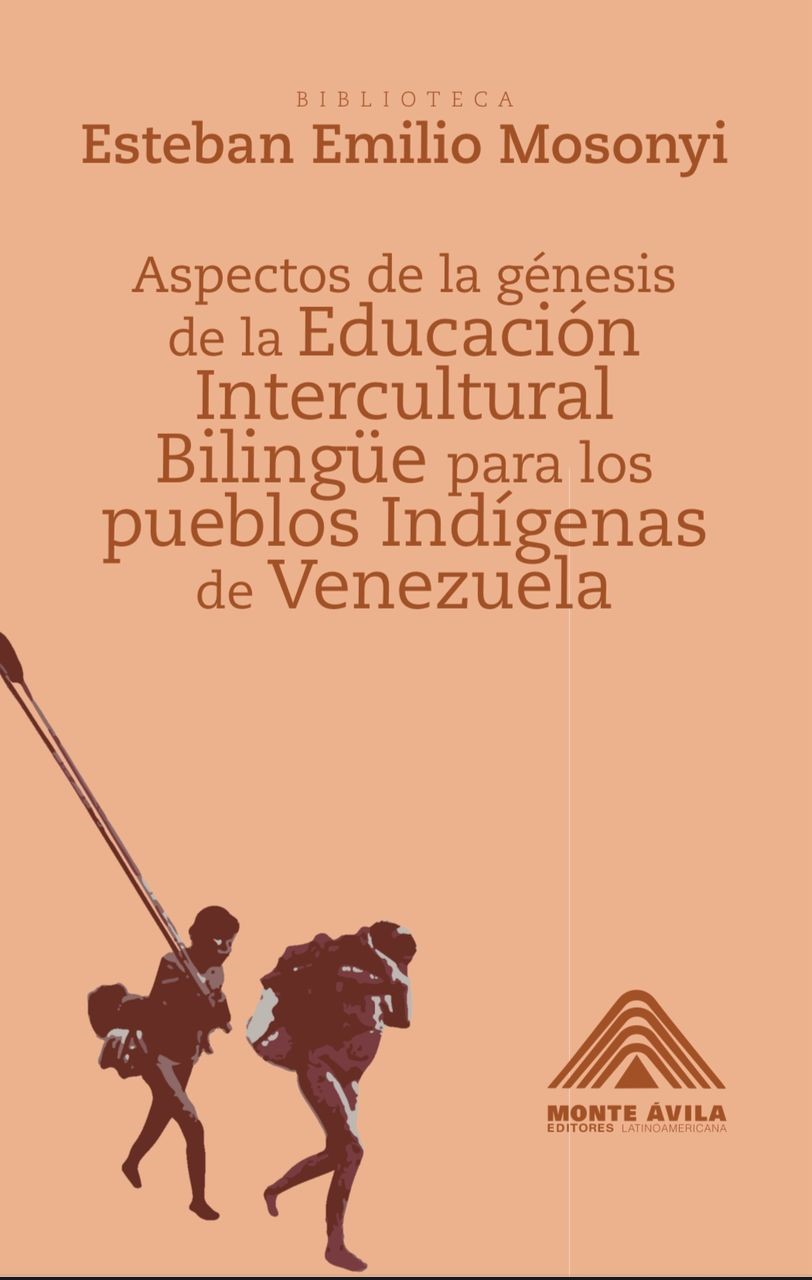 Aspectos de la génesis de la Educación Intercultural Bilingüe para los pueblos Indígenas de Venezuela
