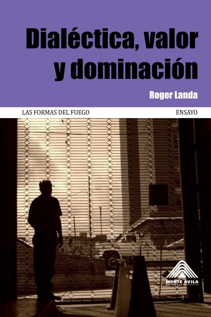 Dialéctica, valor y dominación