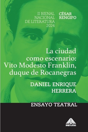 La ciudad como escenario: Vito Modesto Franklin, duque de Rocanegras