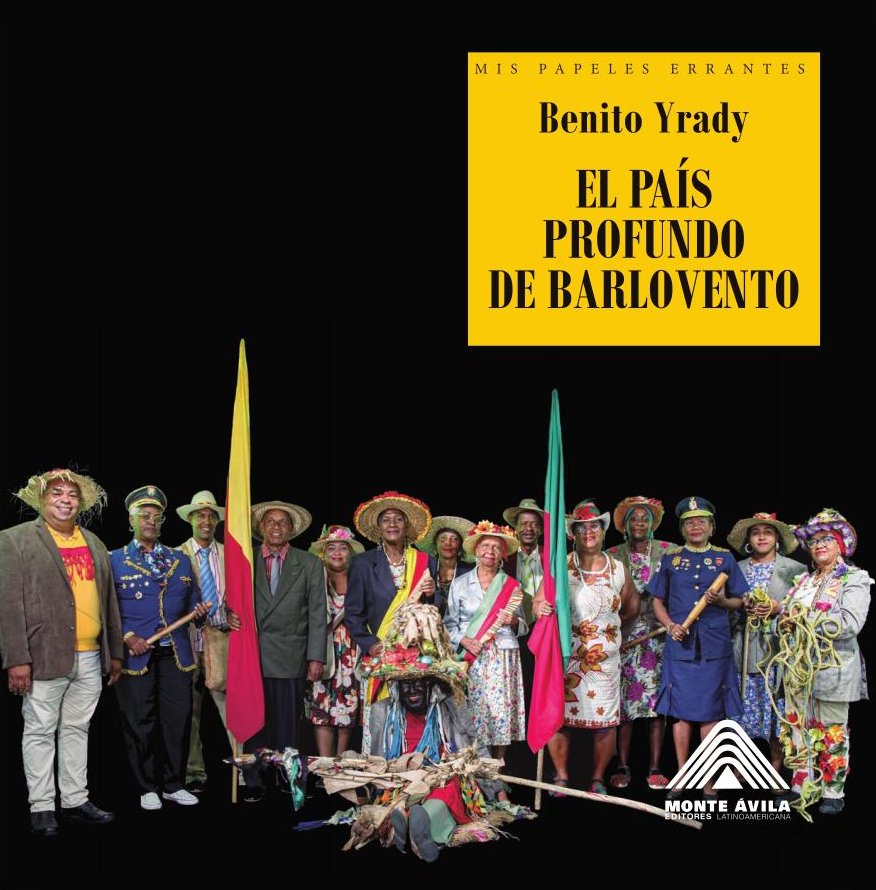 Mis papeles errantes: El país profundo de Barlovento