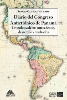 Diario del Congreso Anfictiónico de Panamá